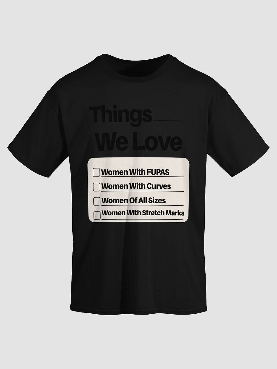 "Things We Love.." Tee product image (24)