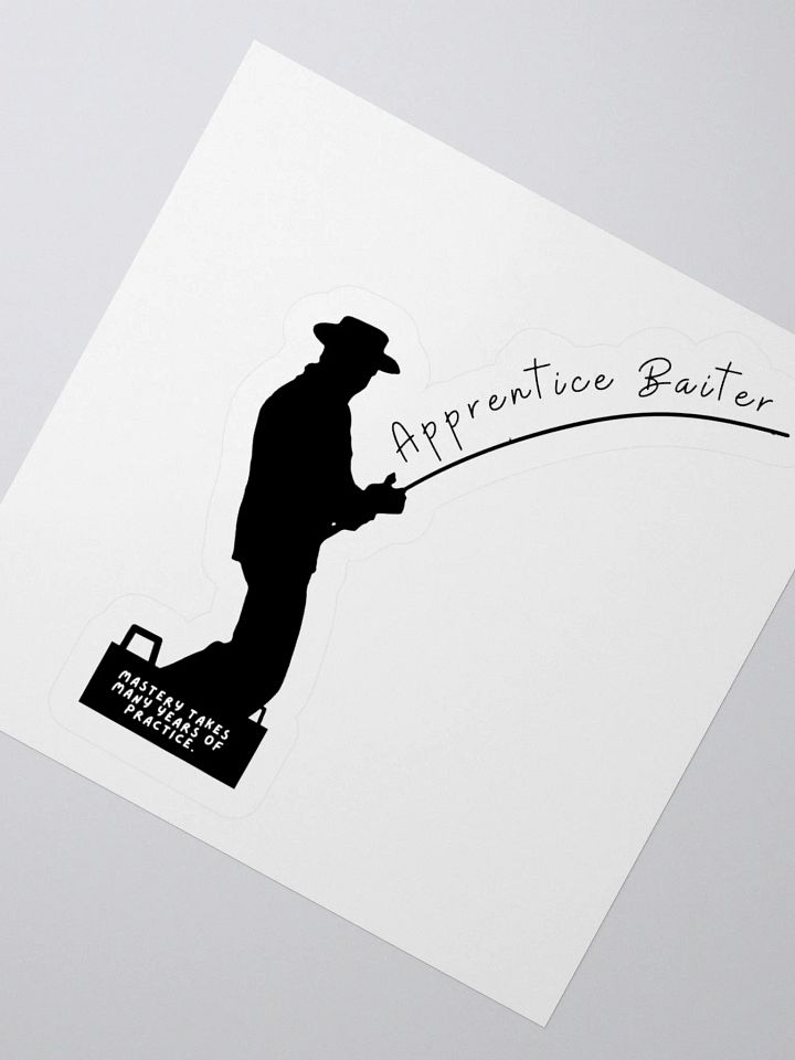 Apprentice Baiter - Mastery Takes Many Years of Practice Fishing Sticker product image (5)