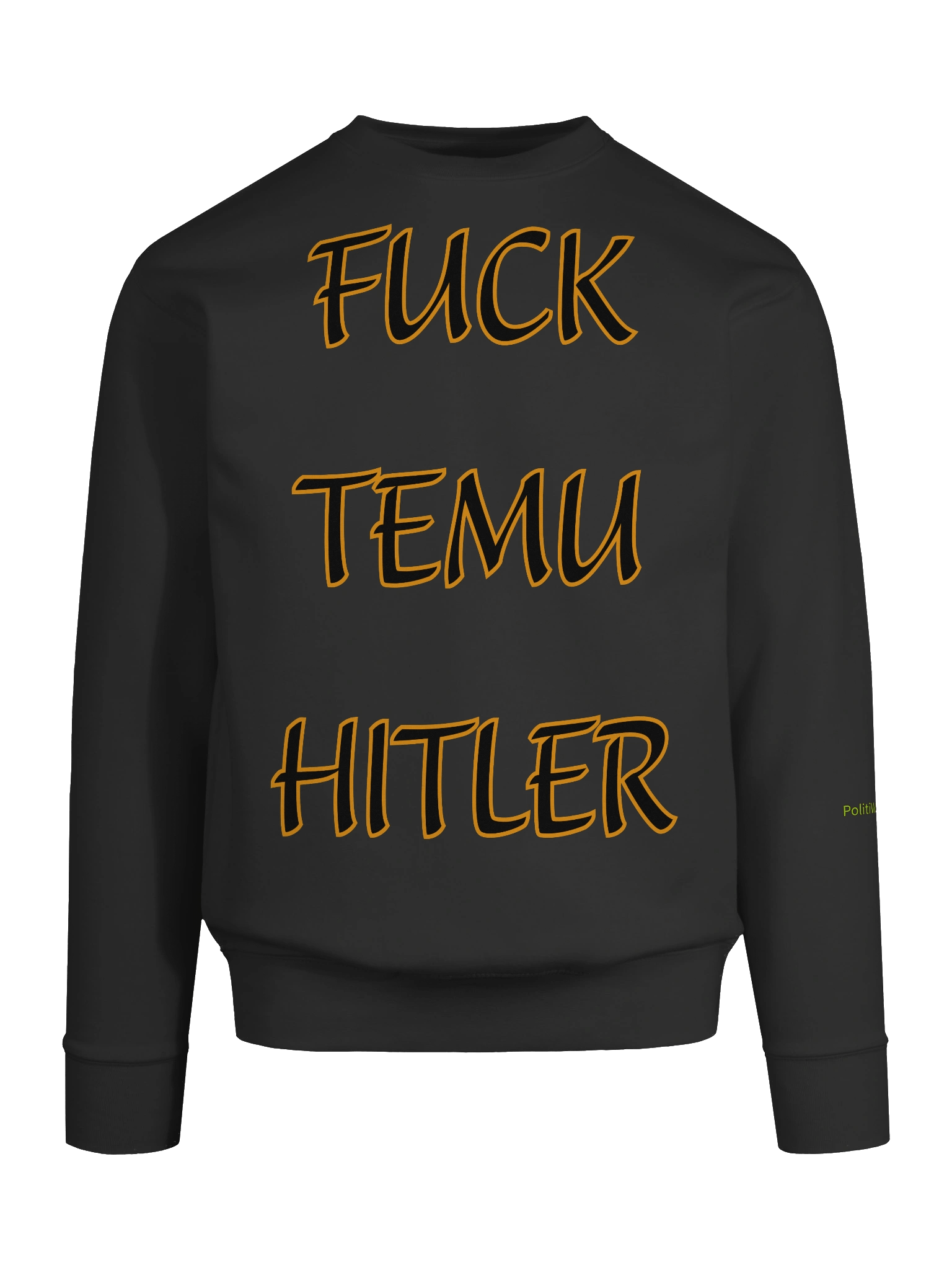No Kings: F**K Temu Hitler Front Sweatshirt product image (8)