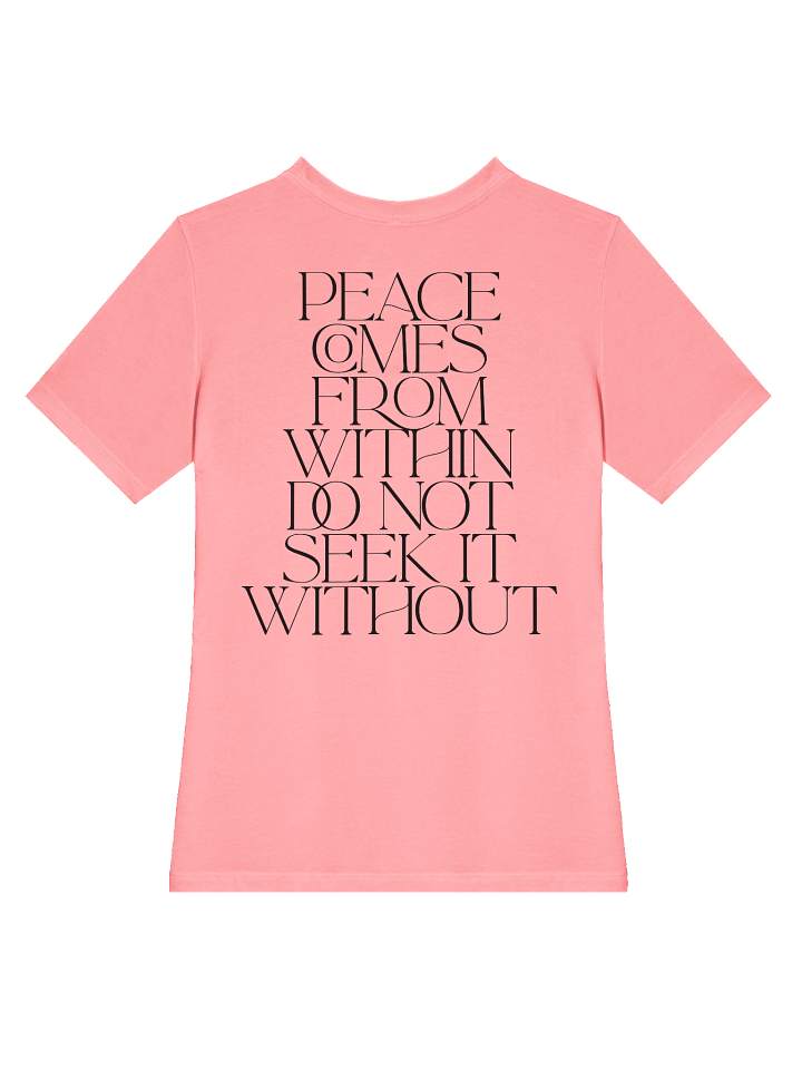 Peace Comes From Within Women's Relaxed Fit T-Shirt product image (42)
