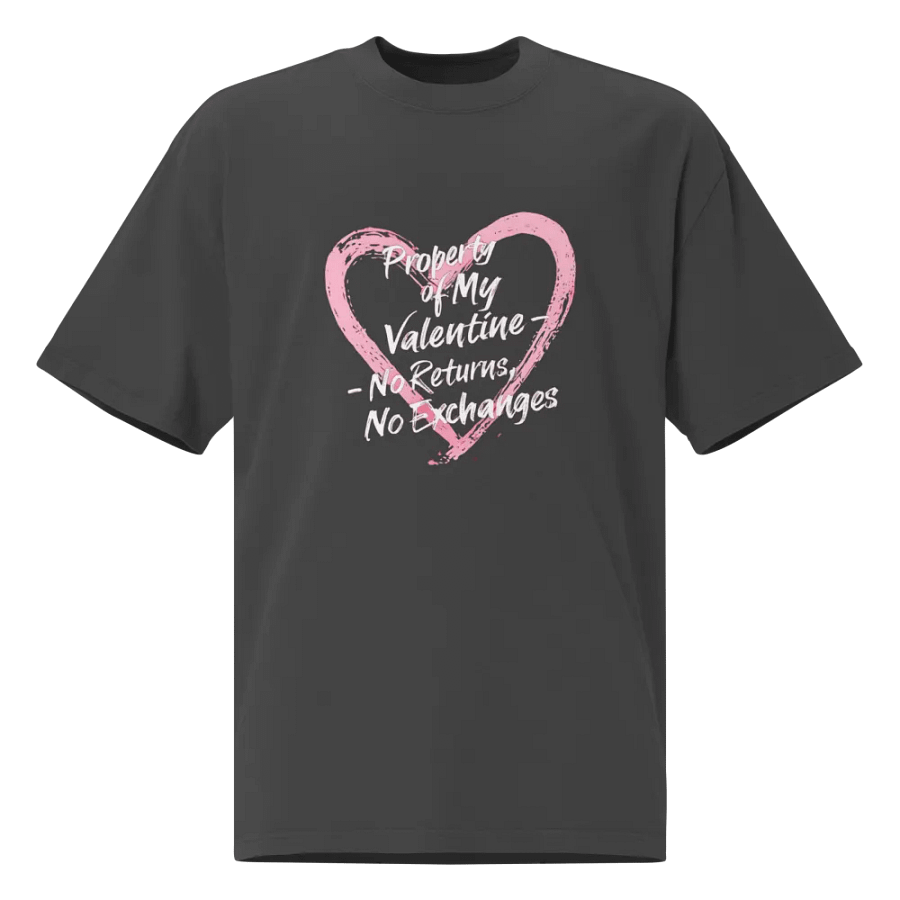 Valentine's Day Exclusive: Property of My Valentine T-Shirt product image (1)
