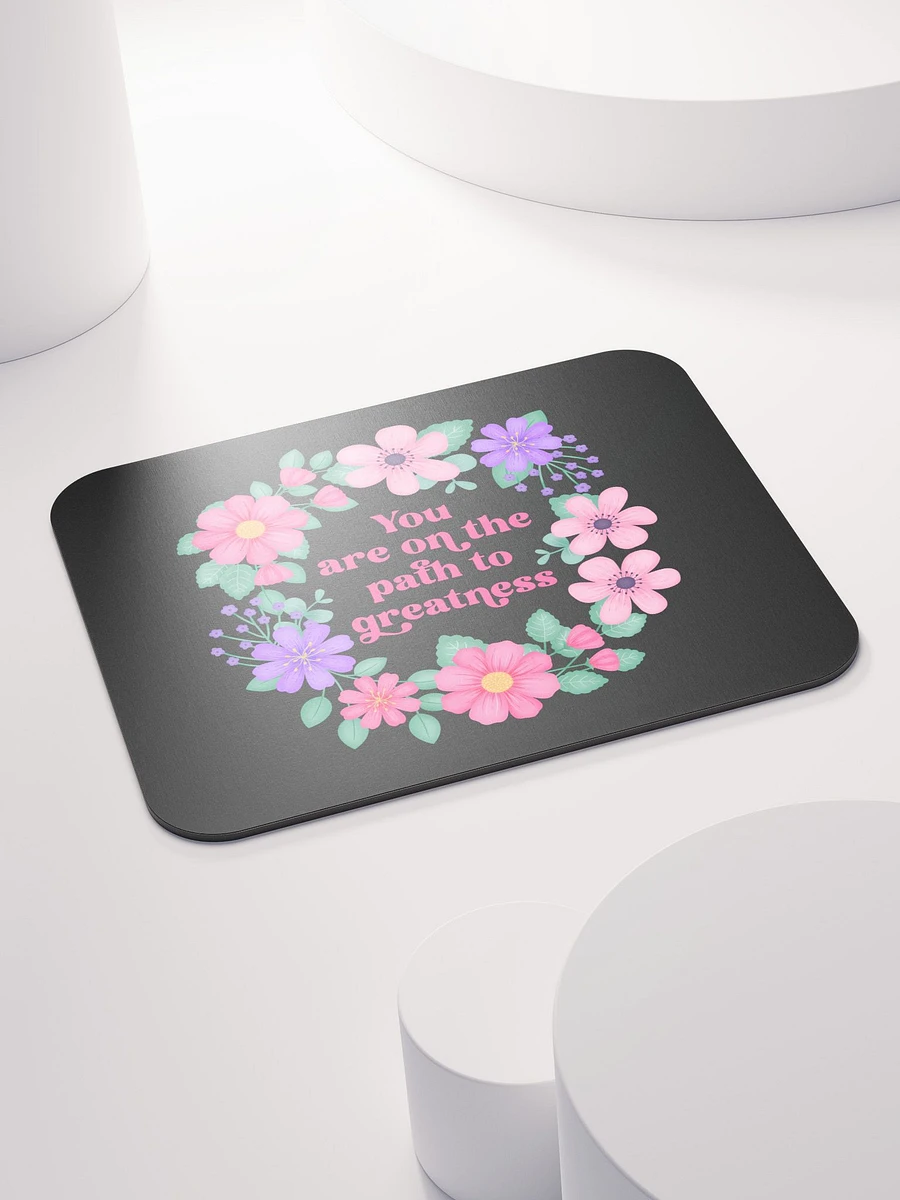 You are on the path to greatness - Mouse Pad Black product image (4)