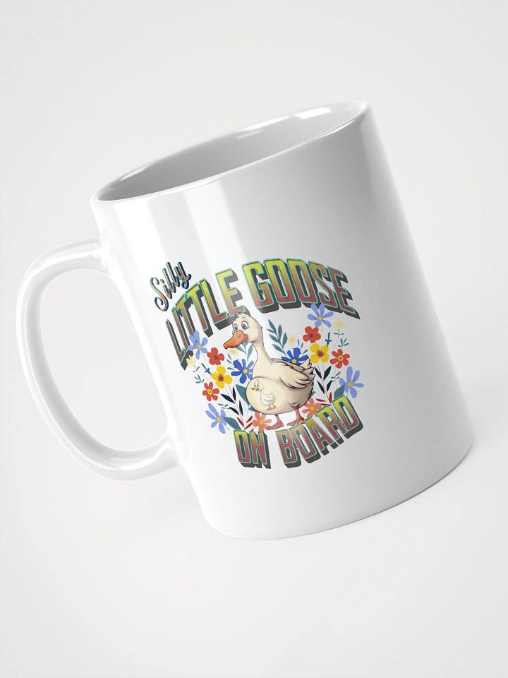 Silly Little Goose On Board Mug product image (2)