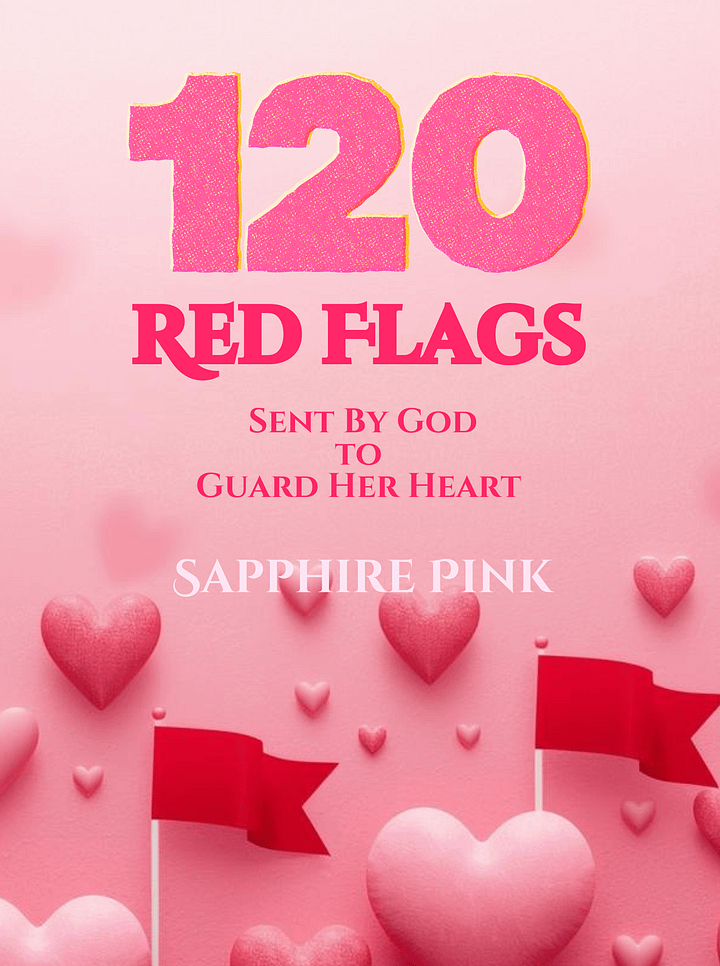 120 Red Flags Sent by God to Guard Her Heart product image (2)