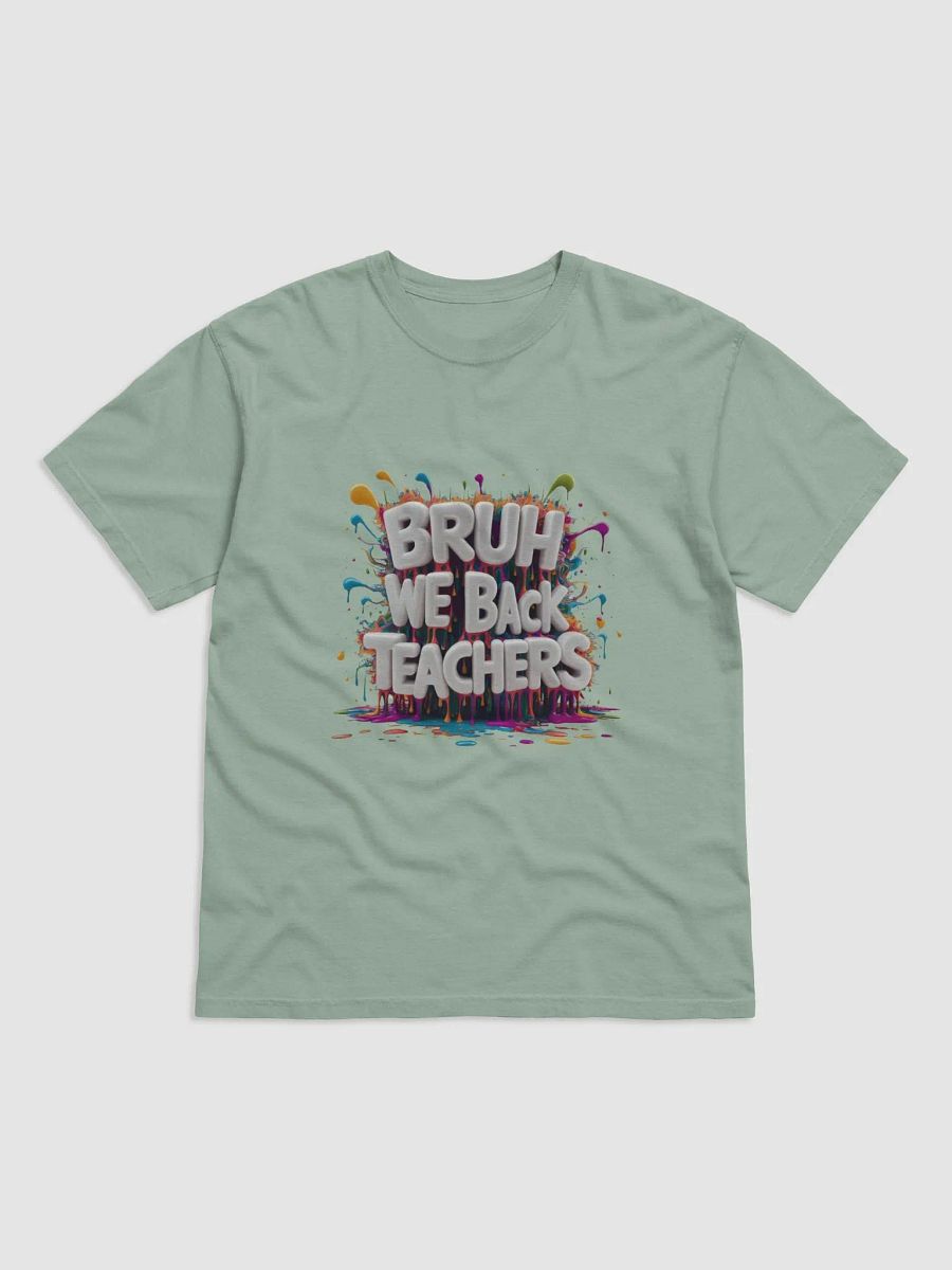 BRUH WE BACK TEACHERS product image (5)