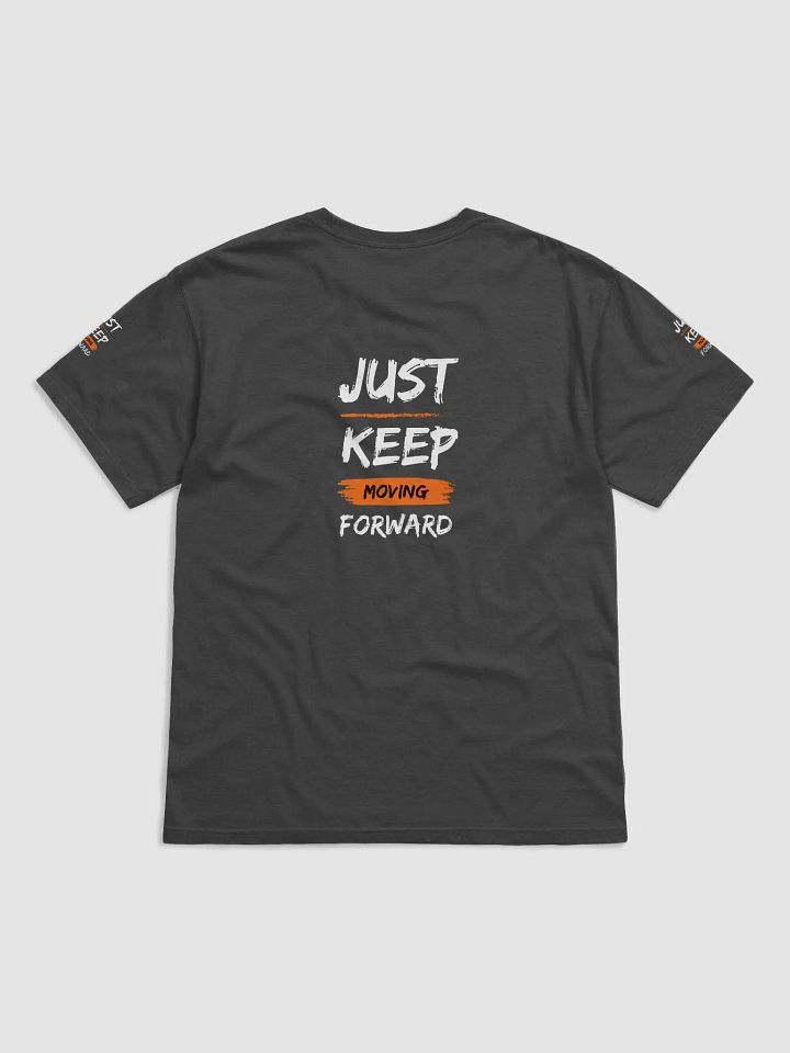 Just Keep Moving Forward - Rusty T-Shirt product image (8)