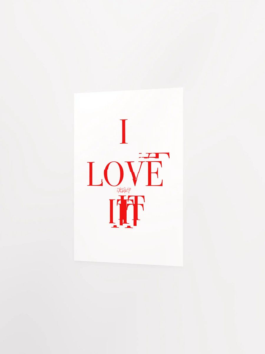 I LOVE IT POSTER product image (3)