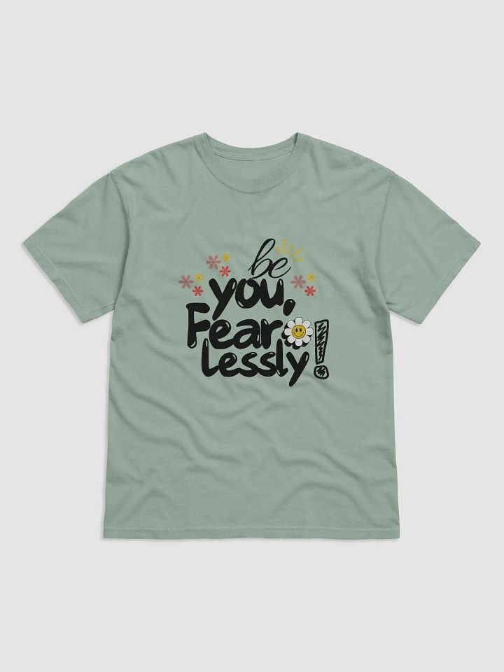Be You Fearlessly’ Tee product image (6)