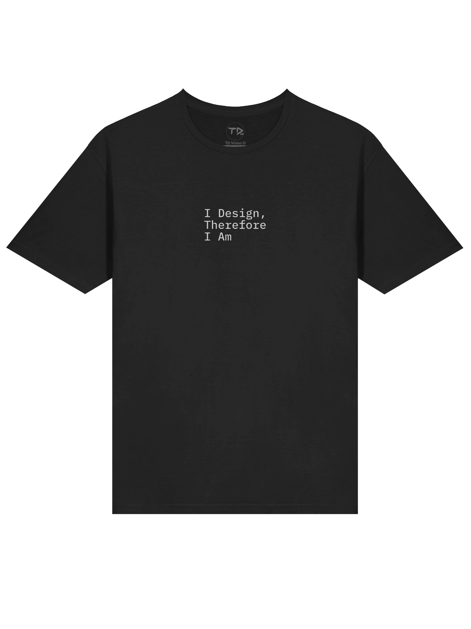 I Design Therefore I Am Tee product image (3)