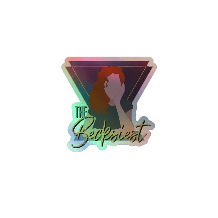 The Becksiest - Holo Sticker product image (1)