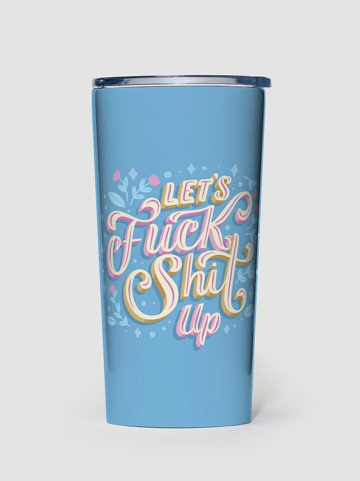 Let's F S Up - 20oz Tumbler product image (1)