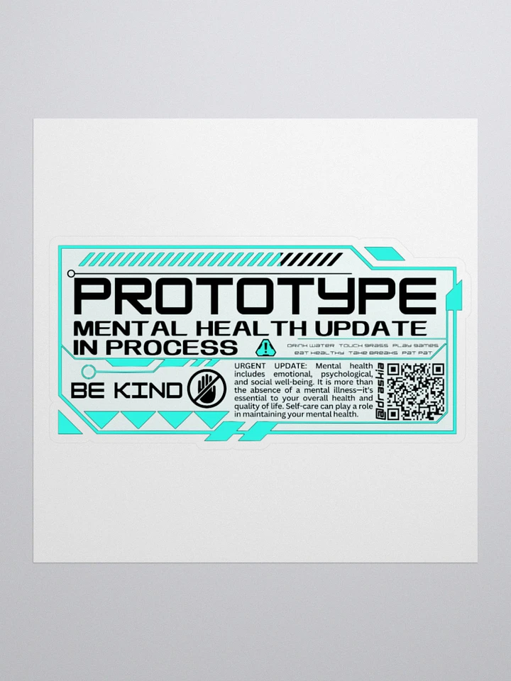 PROTOTYPE: Mental Health Update Sticker product image (1)