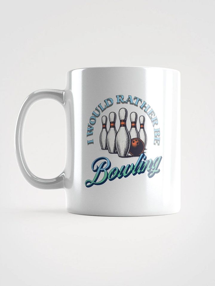 I Would Rather Be Bowling Bliss White Glossy Mug product image (1)