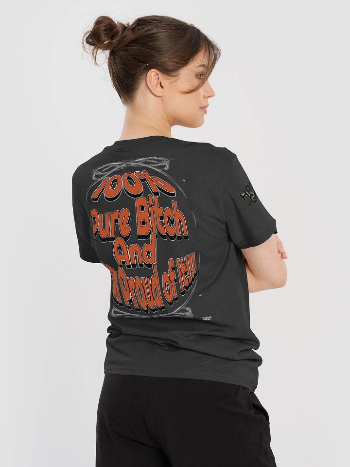 100% Pure Bitch and Damn Proud of it - Heavyweight T-Shirt product image (1)