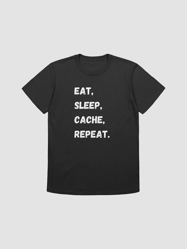 Eat, Sleep, Cache, Repeat product image (1)