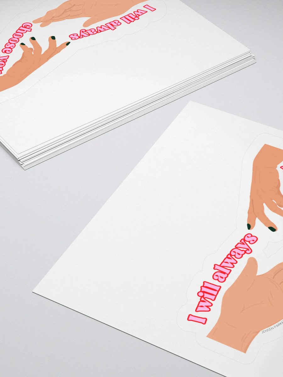 Choose You Sticker product image (4)