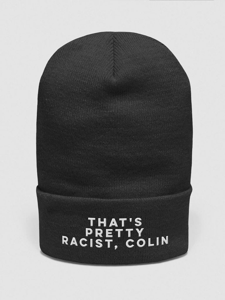 That's Pretty Racist Beanie product image (1)