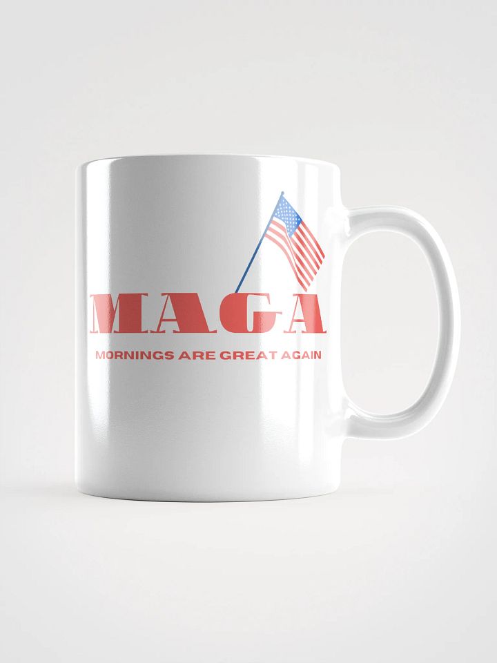 Mornings Are Great Again – MAGA Coffee Mug product image (1)