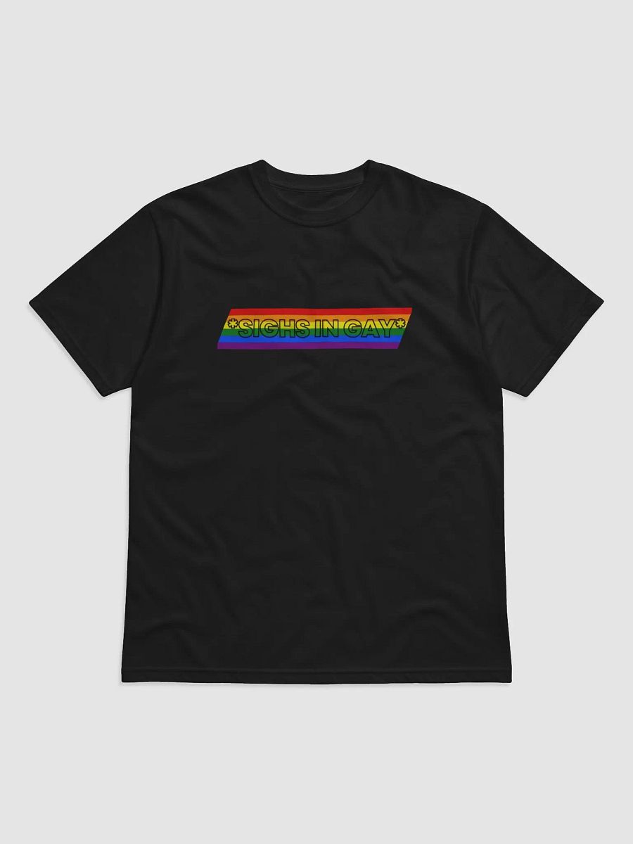 *SIGHS IN GAY* Rainbow T-Shirt product image (1)