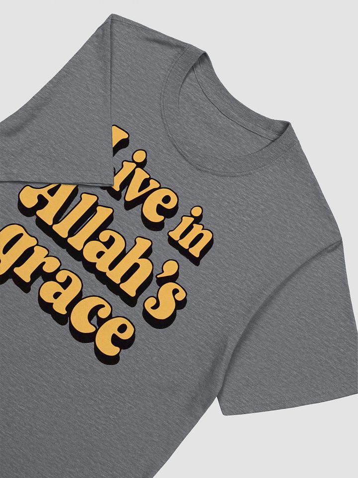 Live in Allah's Grace Unisex T-Shirt product image (2)