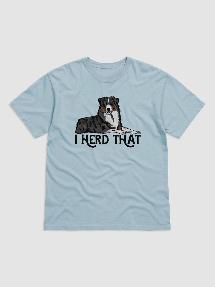 I Herd That | T-Shirt for Australian Shepherd (Tricolor) Dog Owners product image (9)