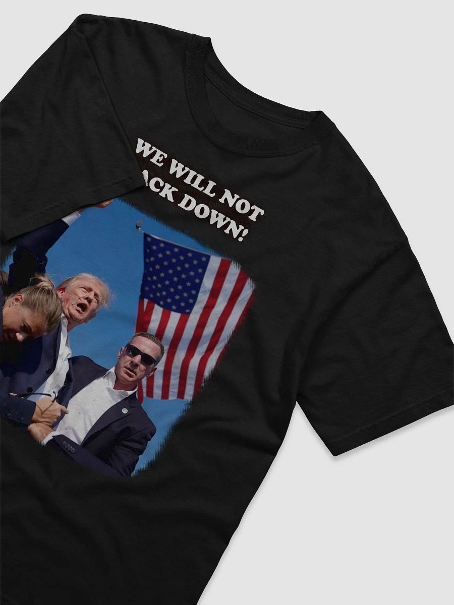 We Will NOT Back Down! product image (3)