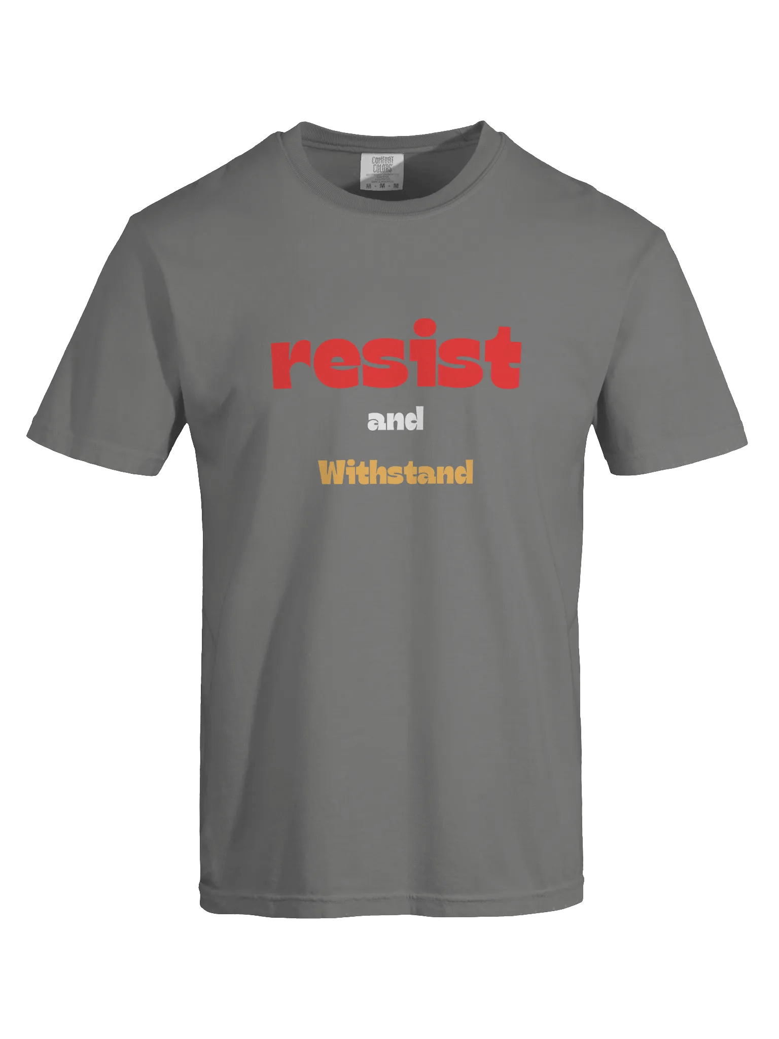 Resist and Withstand Comfort Tee product image (13)