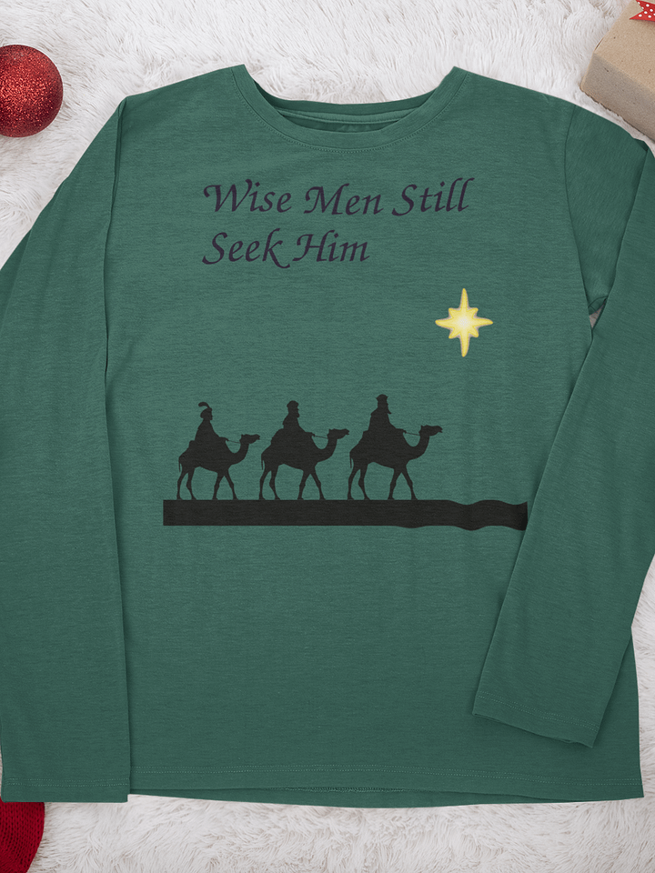 Christian Christmas Long Sleeve Shirt Wise Men Still Seek Him product image (1)