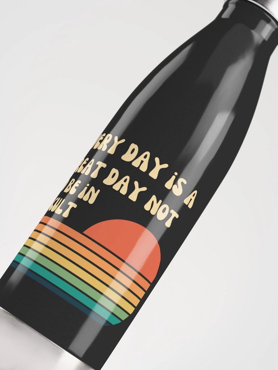 Every Day Is A Great Day Not To Be In A Cult - Stainless Tumbler product image (5)
