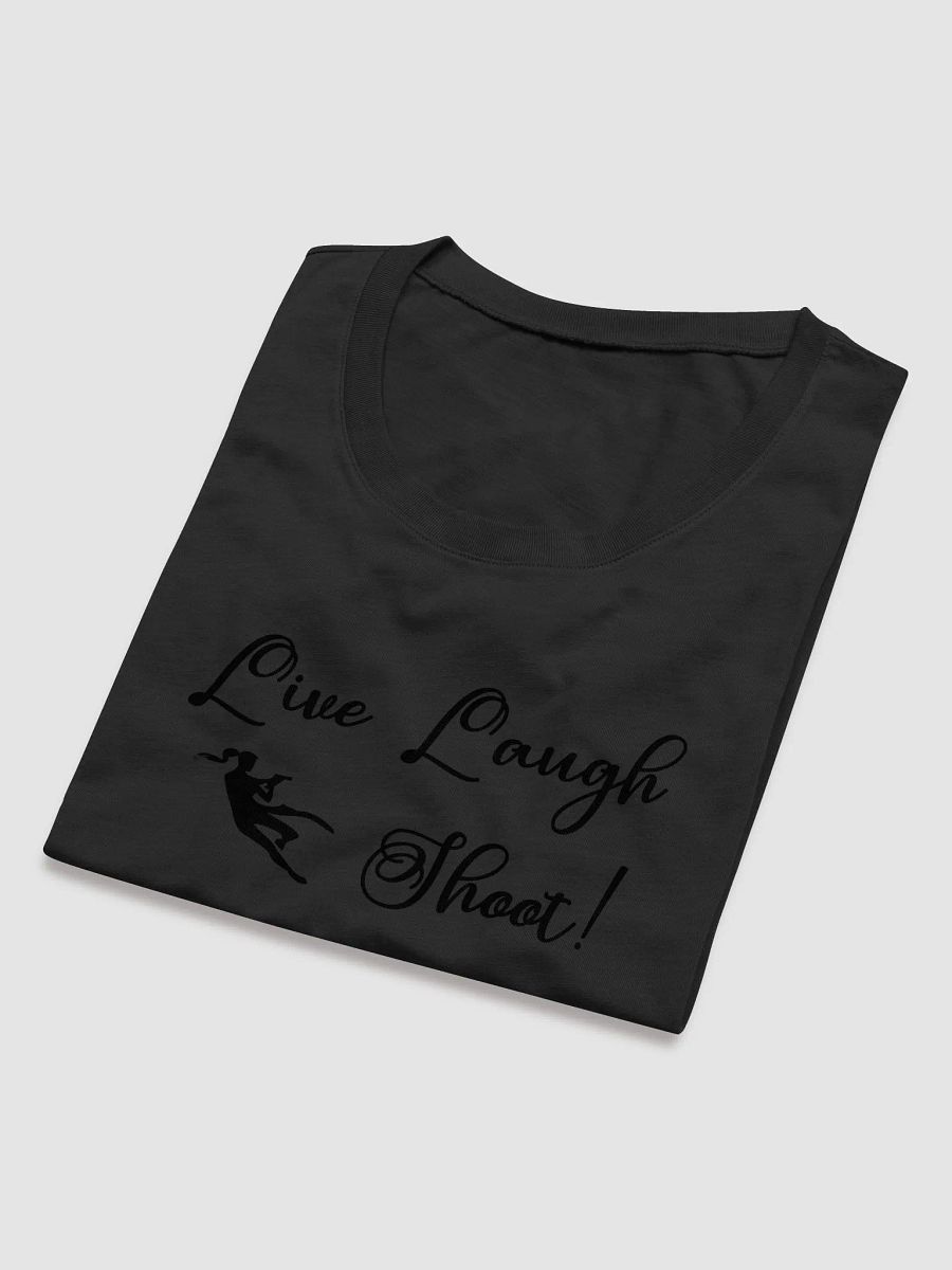 Live Laugh Shoot! women's tee product image (10)