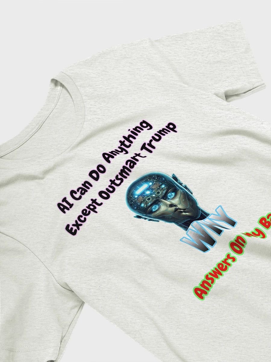 AI Can't Outsmart Trump product image (24)