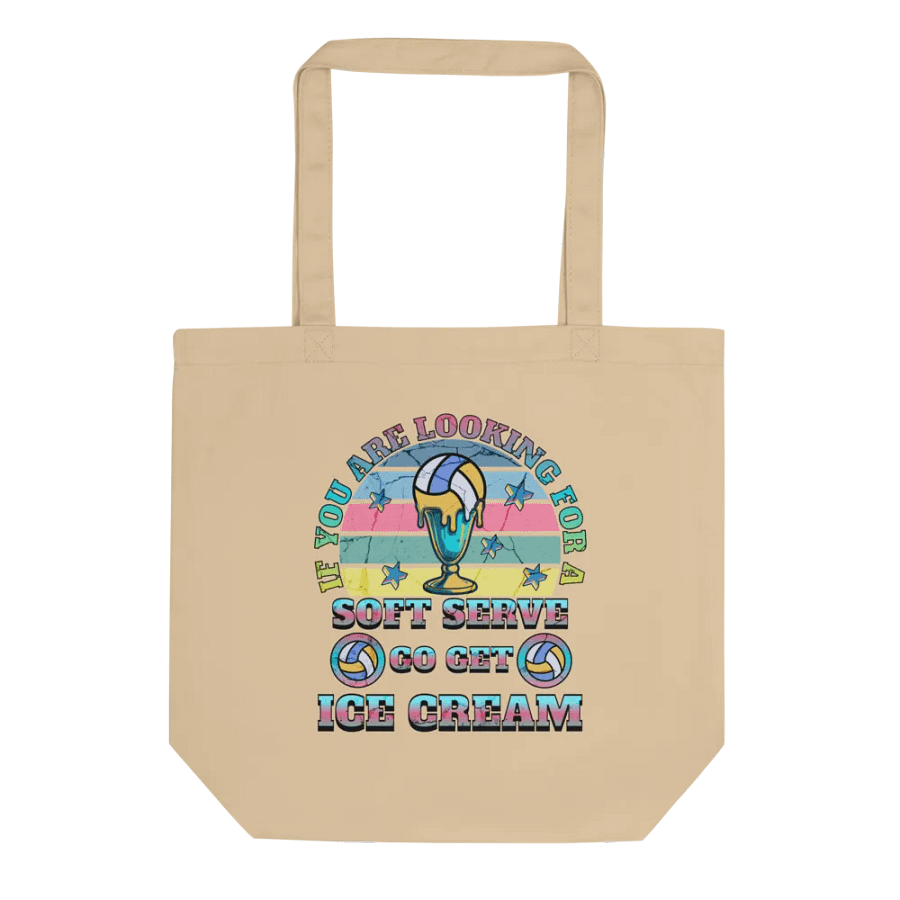 If You Are Looking For A Soft Serve Go Get Ice Cream Volleyball Eco Tote Bag product image (1)