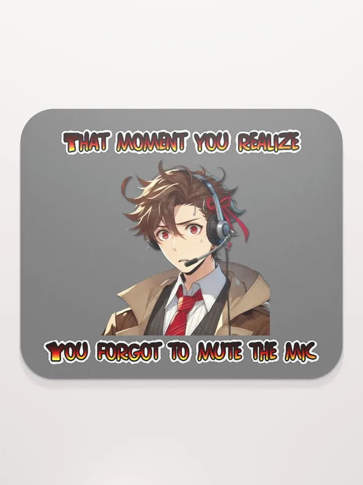 Forgot to Mute Mousepad product image (2)