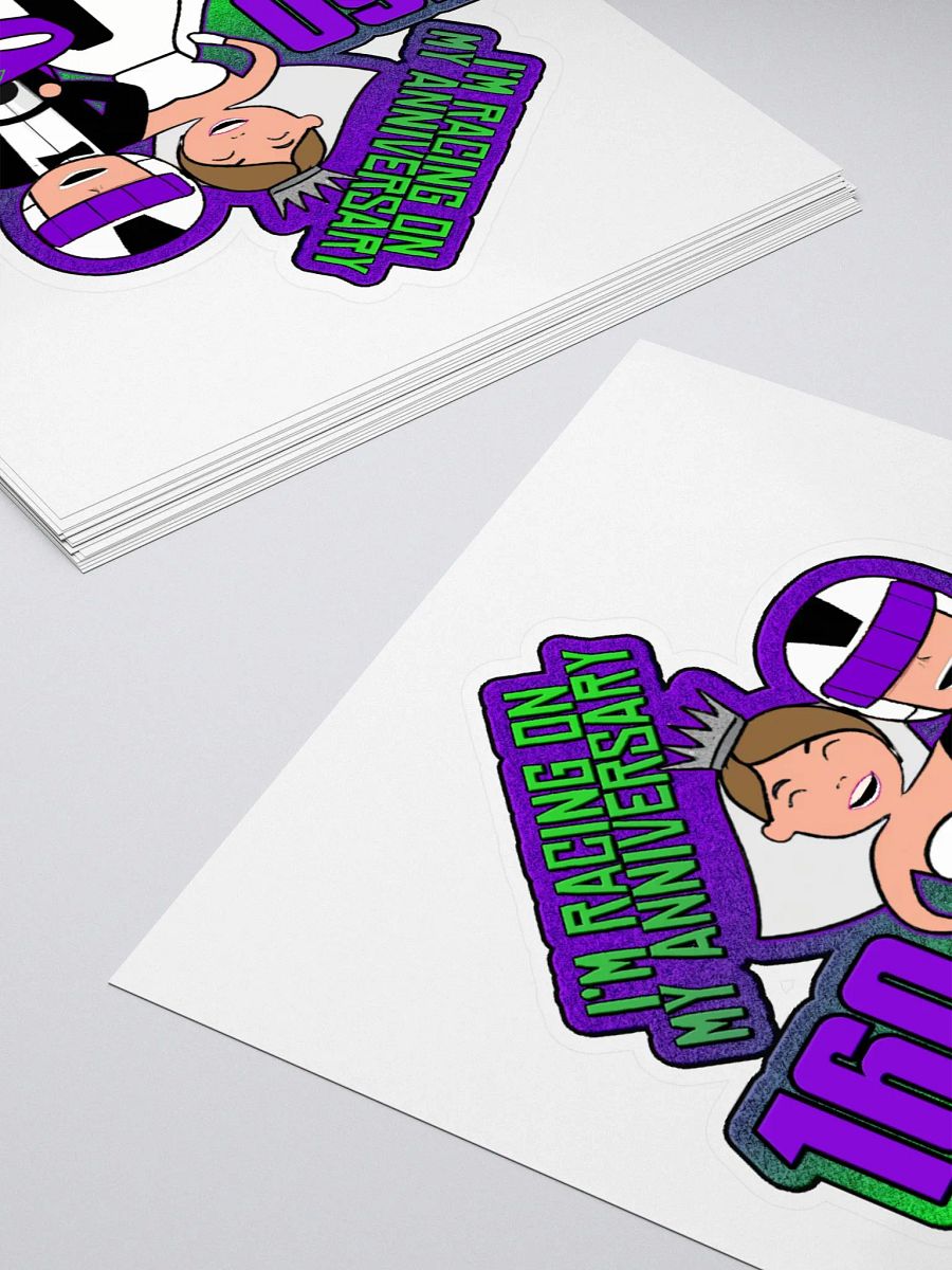 I'm Racing On My Anniversary 160 Sticker product image (4)