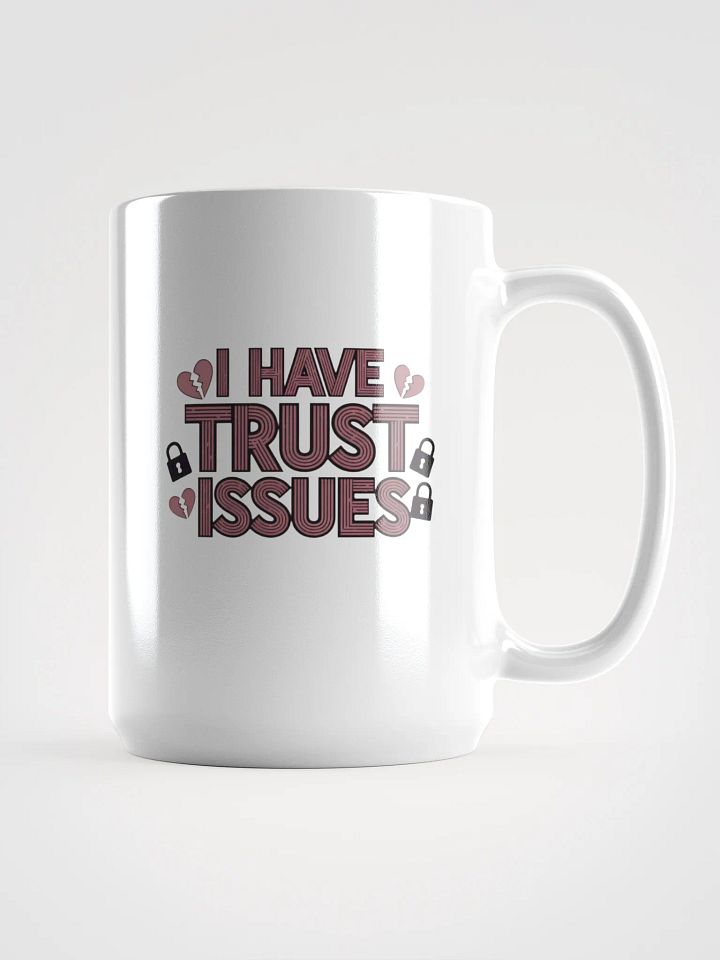 Trust Issues Statement Mug product image (1)