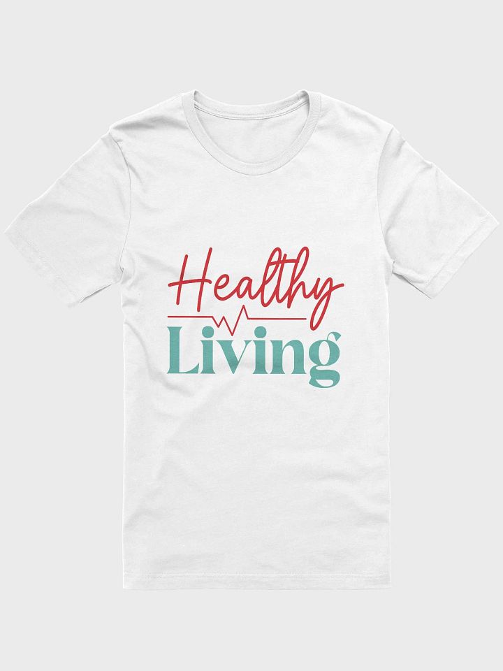 Healthy Living T-Shirt product image (71)