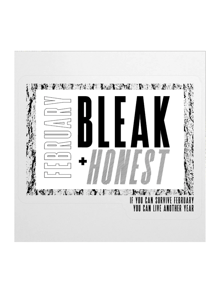 Februrary Is An Honest Month Sticker product image (1)