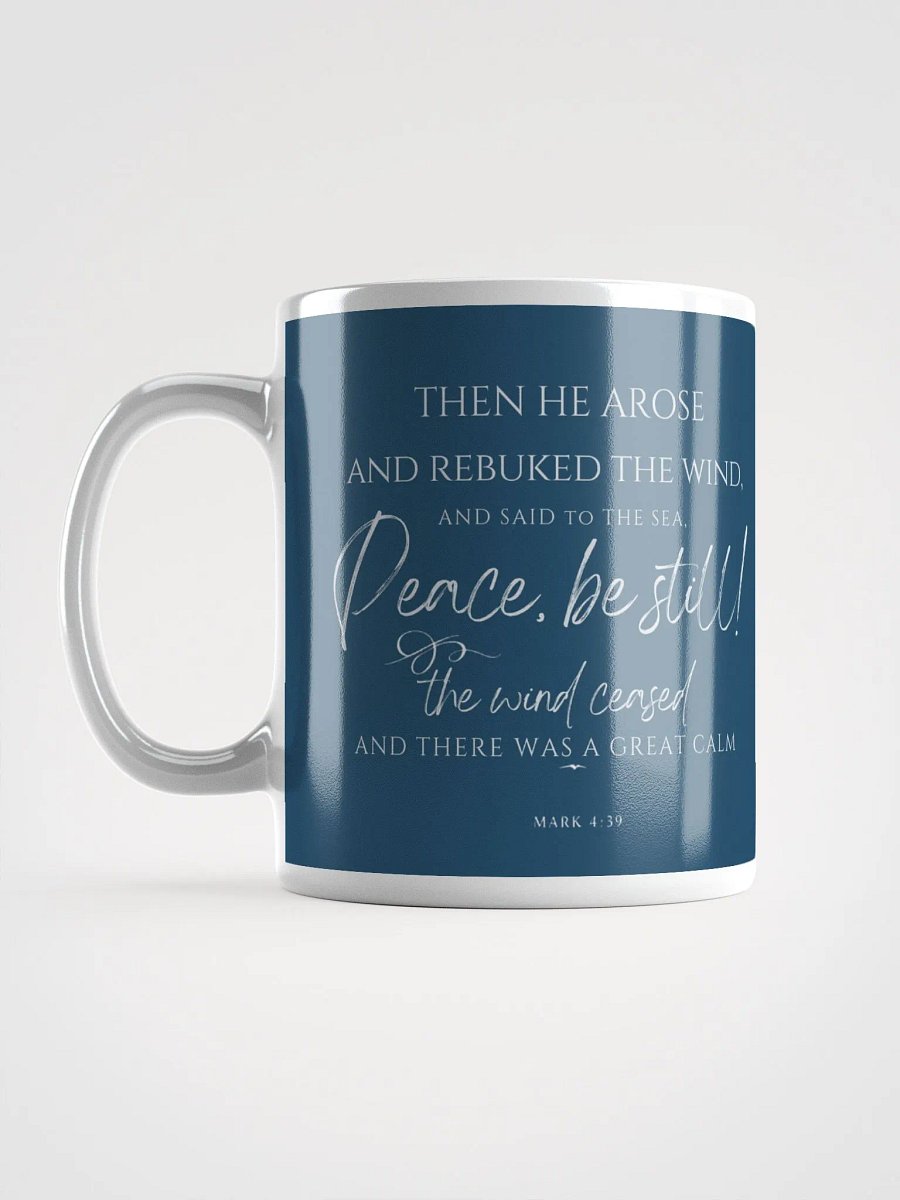Peace Be Still Christian Mug | Mark 4:39 product image (6)