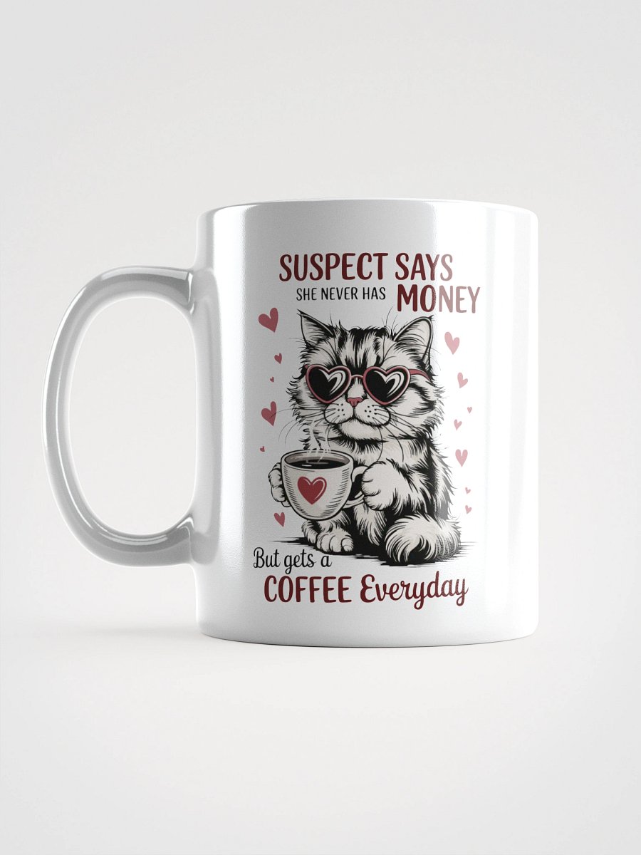 Suspect Says No Money Mug product image (17)