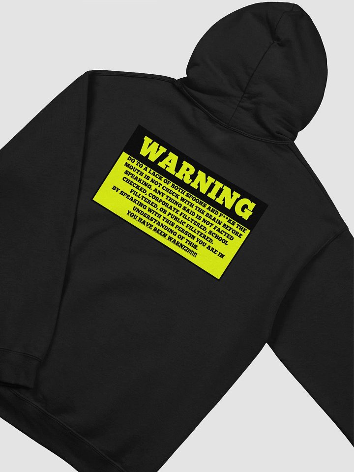Unfiltered Warning Hoodie product image (2)