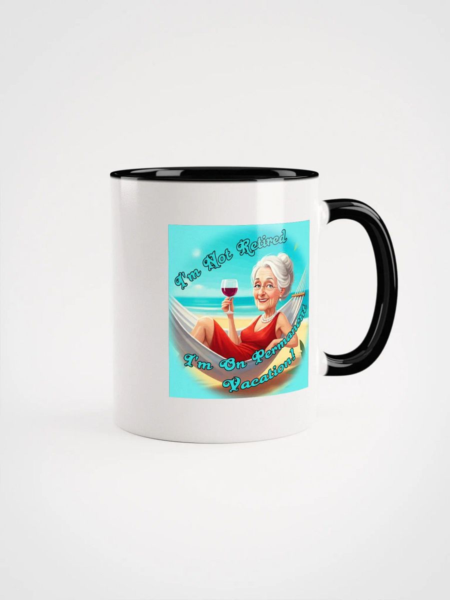 I'm Not Retired-Mug product image (4)