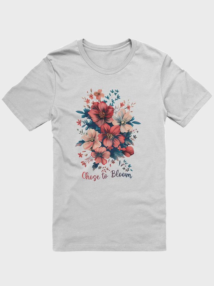 Chose To Bloom Tee product image (1)