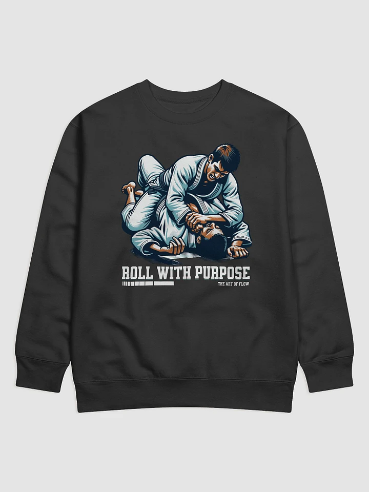 Roll With Purpose Jiu Jitsu Sweatshirt product image (1)