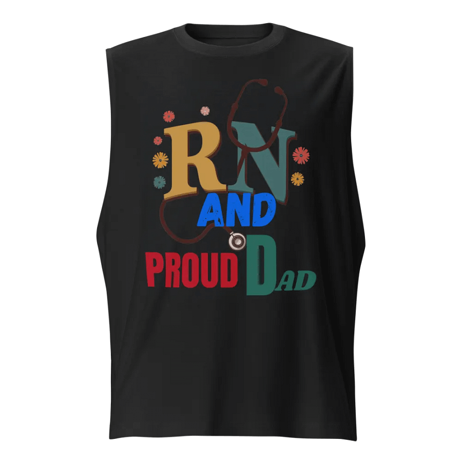 Proud Dad RN Stethoscope Muscle Tank product image (1)