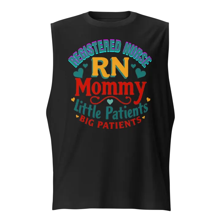 RN Mommy Little Patients BIG Patients Muscle Tank product image (1)