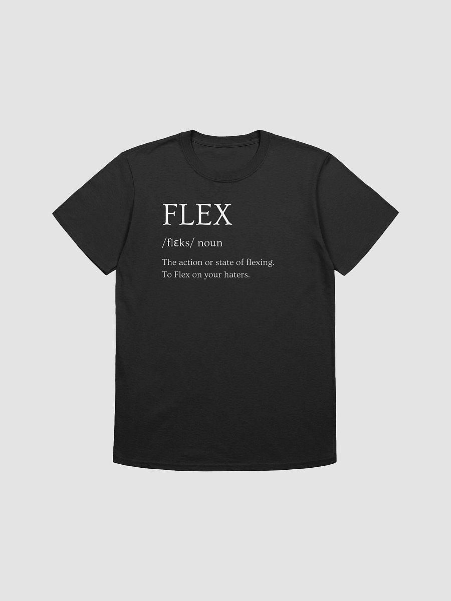 FLEX Meaning Unisex T-Shirt product image (1)