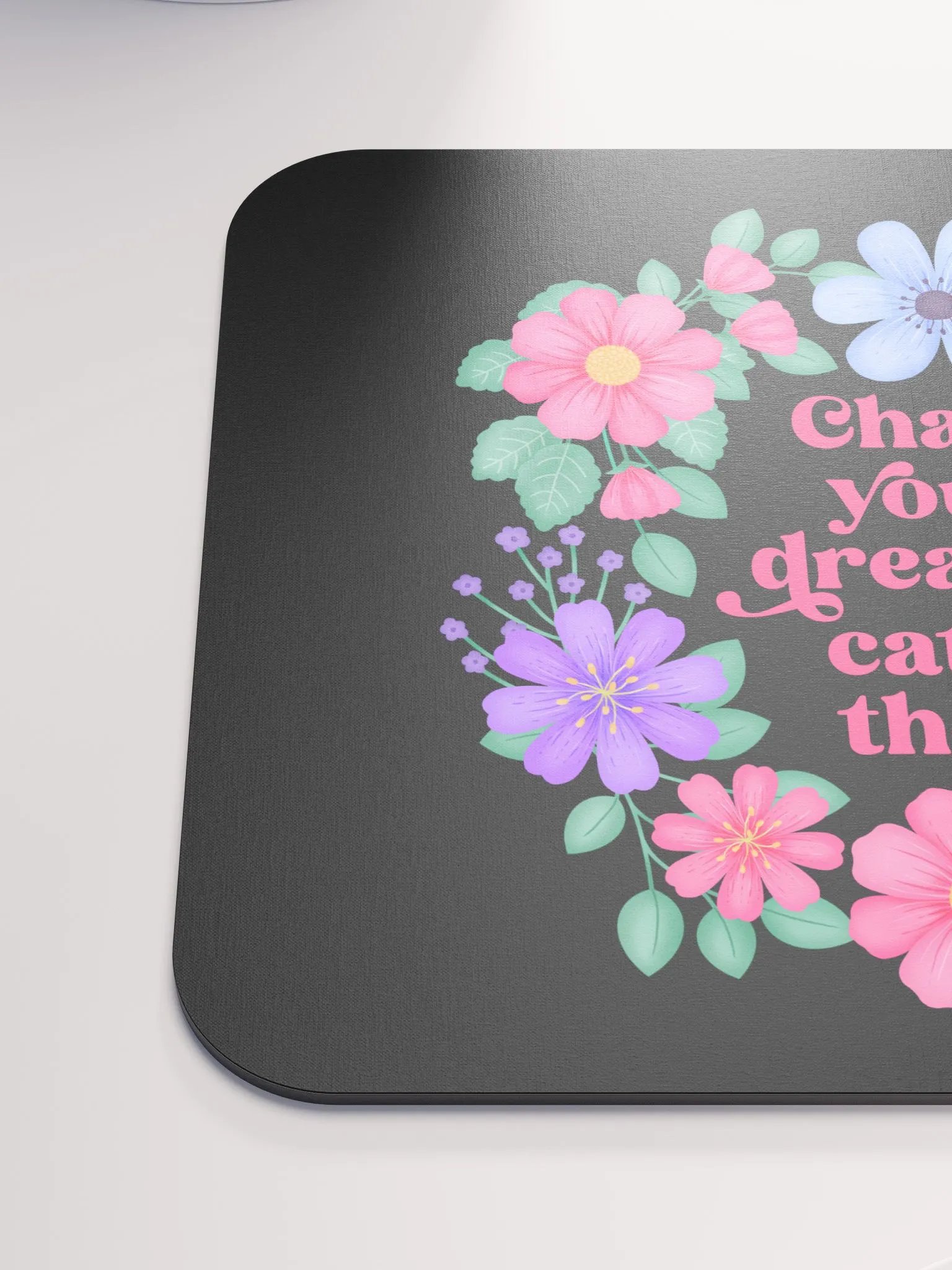 Chase your dreams catch them - Mouse Pad Black product image (6)