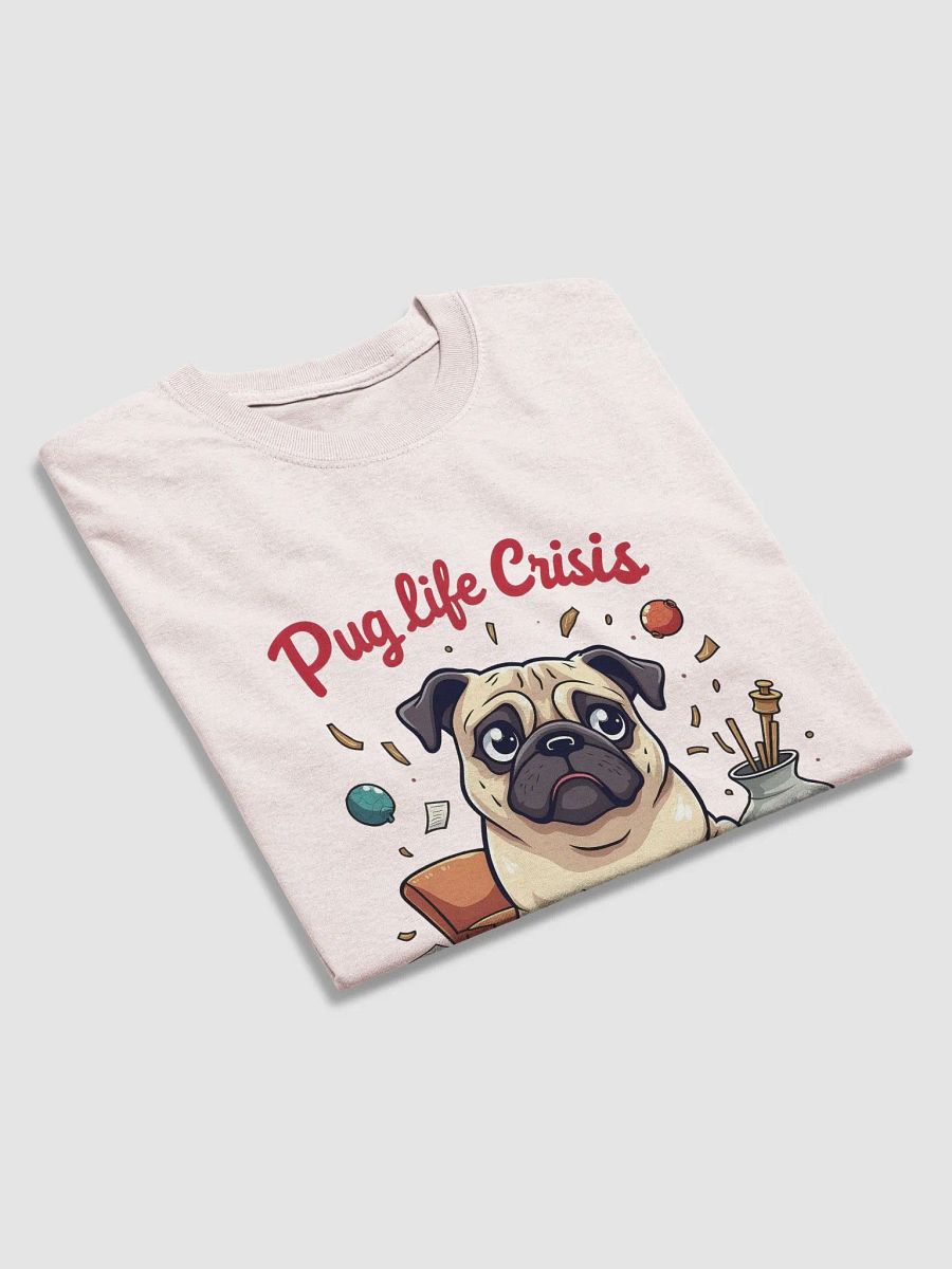 Pug Life Crisis: Embracing the Chaos with Style product image (4)
