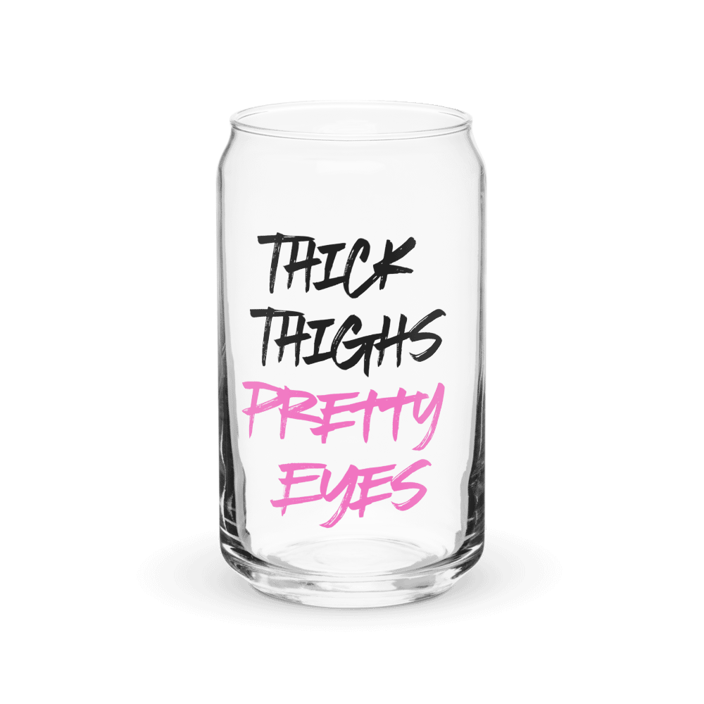Thick Thighs Pretty Eyes 16oz Glass Cup product image (1)