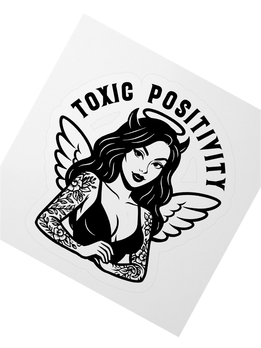 Toxic Positivity Sticker product image (8)